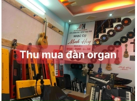  Mua đàn cũ tại Bình Dương. 0707522522